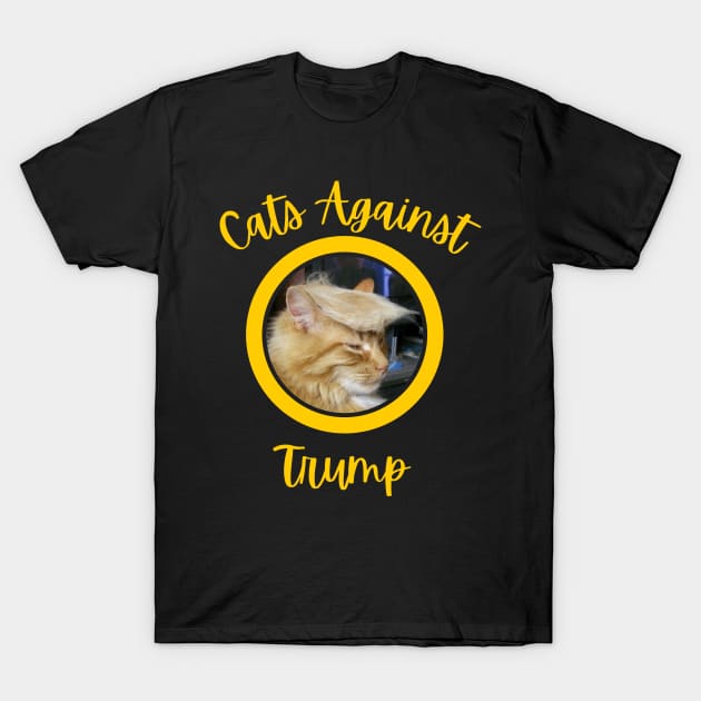 Funny Cats Anti-Trump - Cats Against Trump T-Shirt by mkhriesat